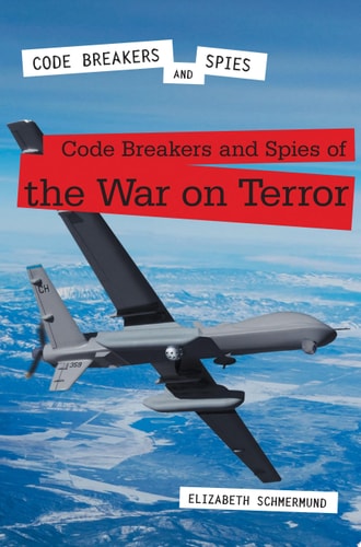 Code Breakers and Spies of the War on Terror