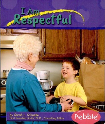 I Am Respectful (Character Values)