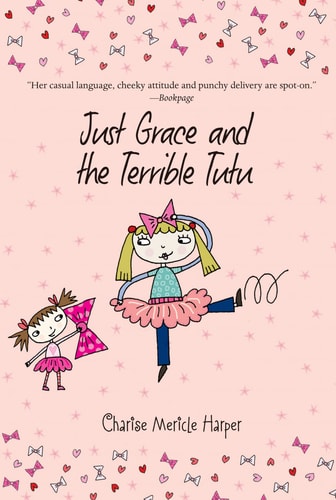 Just Grace and the Terrible Tutu (The Just Grace Series) (The Just Grace Series, 6)