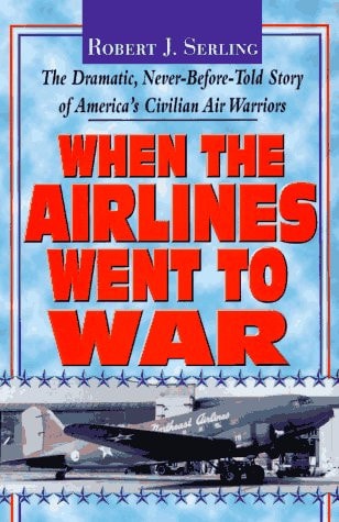 When The Airlines Went To War