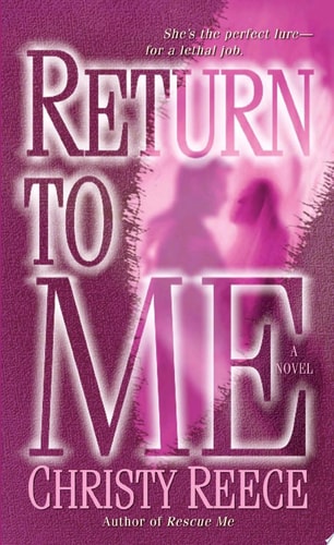 Return to Me: A Novel (Last Chance Rescue)