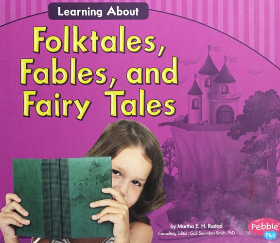Learning About Folktales, Fables, and Fairy Tales (Language Arts)