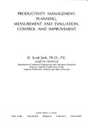 Productivity Management: Planning, Evaluation, Control, and Improvement
