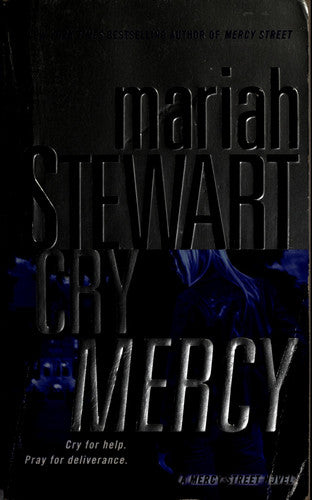 Cry Mercy: A Mercy Street Novel