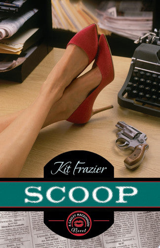 Scoop (The Cauley MacKinnon Novels)