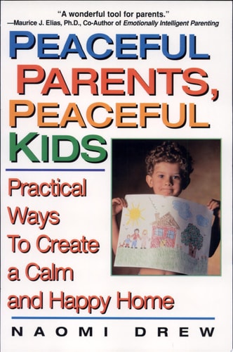 Peaceful Parents, Peaceful Kids