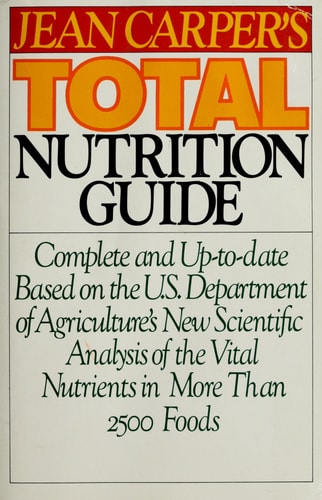 Jean Carper's Total Nutrition Guide