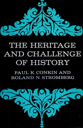 The Heritage and Challenge of History