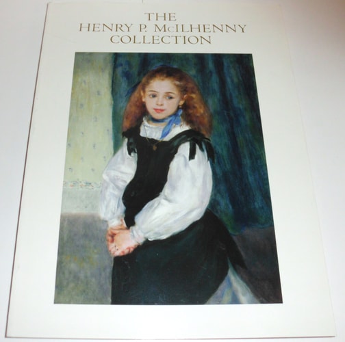 The Henry P. McIlhenny Collection An Illustrated History
