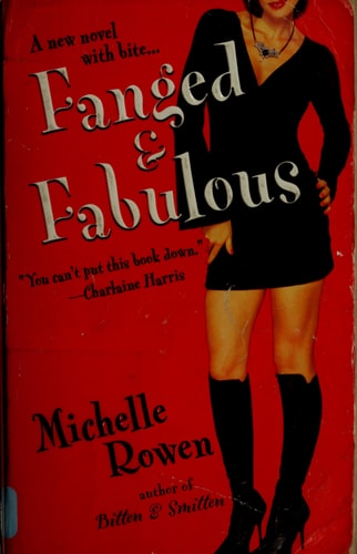 Fanged & Fabulous (Immortality Bites, Book 2)
