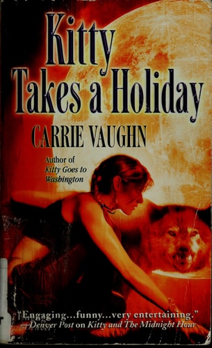 Kitty Takes a Holiday (Kitty Norville)