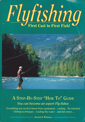 Flyfishing: First Cast to First Fish!