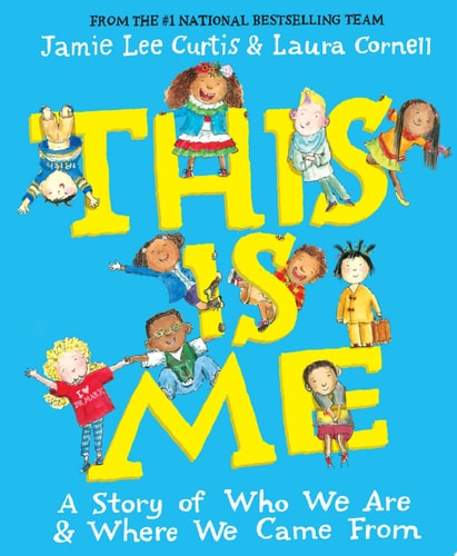 This Is Me A Story of Who We Are and Where We Came From