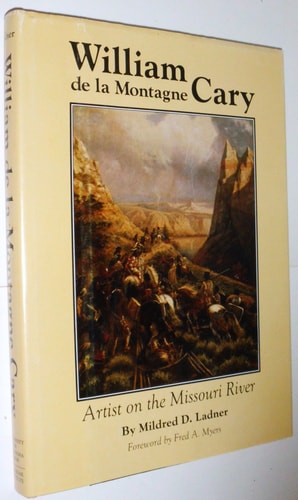 William de la Montagne Cary Artist on the Missouri River