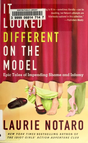 It Looked Different on the Model: Epic Tales of Impending Shame and Infamy
