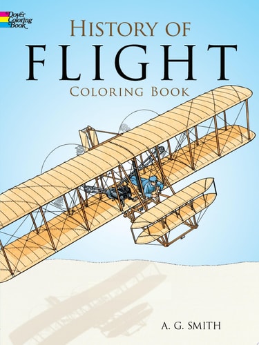 History of Flight Coloring Book (Dover History Coloring Book)