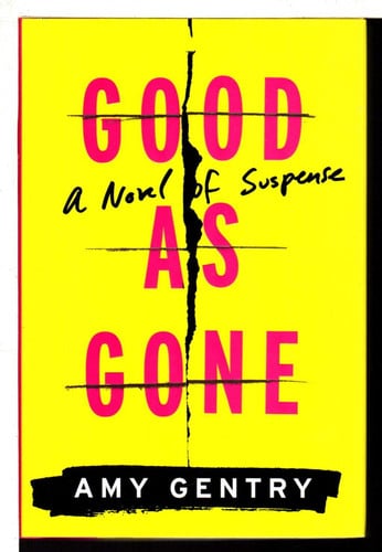 Good as Gone: A Novel of Suspense