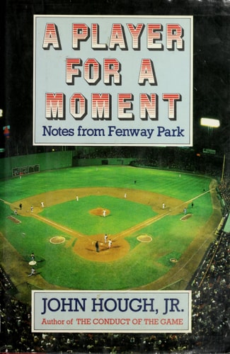 A Player for a Moment: Notes from Fenway Park