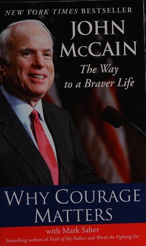 Why Courage Matters: The Way to a Braver Life