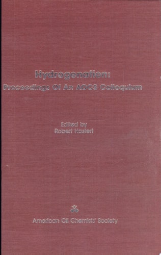 Hydrogenation: Proceedings of an Aocs Colloquium