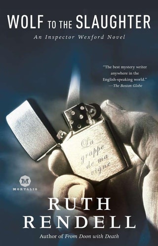 Wolf to the Slaughter An Inspector Wexford Mystery
