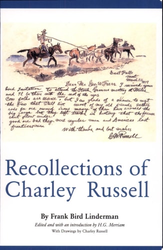 Recollections of Charley Russell (Volume 41) (American Exploration and Travel Series)