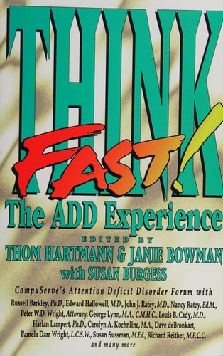 Think Fast: The ADD Experience