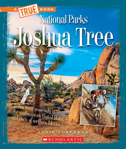 Joshua Tree (A True Book: National Parks)