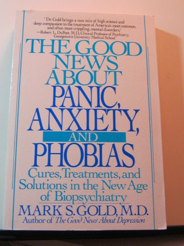The Good News About Panic, Anxiety and Phobias