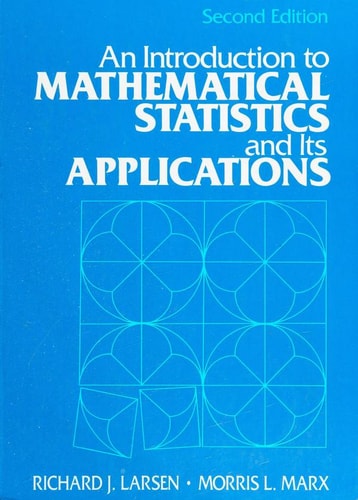 Introduction to Mathematical Statistics and Its Applications, An