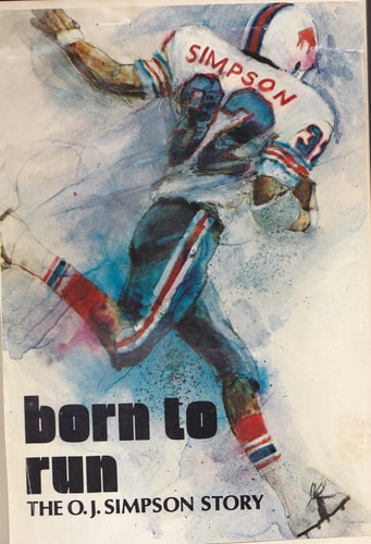 The O. J. Simpson story: Born to run