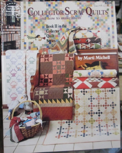 Collector Scrap Quilts: and how to make them (Collector quilt series book II)