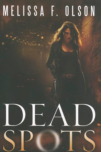 Dead Spots (Scarlett Bernard)
