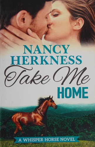 Take Me Home (A Whisper Horse Novel)