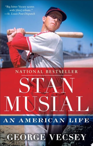Stan Musial An American Life