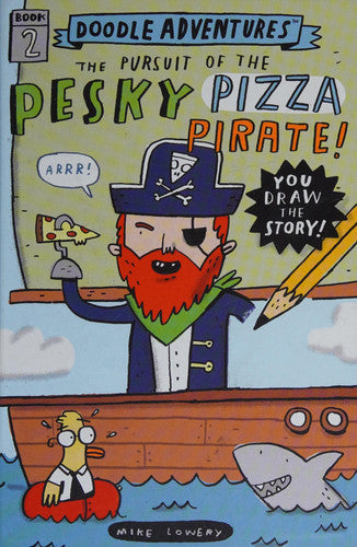 Doodle Adventures: The Pursuit of the Pesky Pizza Pirate!