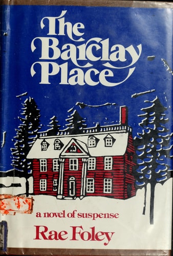 The Barclay place (A Red badge novel of suspense)