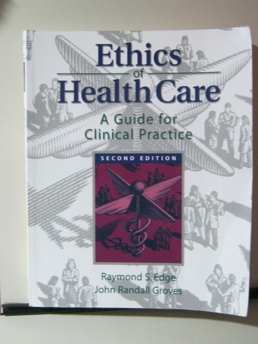The Ethics of Health Care