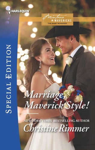 Marriage, Maverick Style! (Montana Mavericks: The Baby Bonanza)