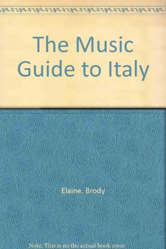 The music guide to Italy