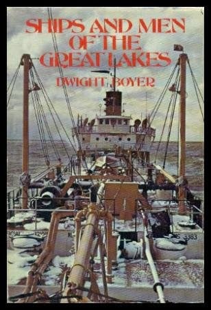 Ships and Men of the Great Lakes