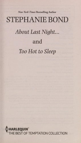 About Last Night... and Too Hot to Sleep: An Anthology (Harlequin The Best of Temptation Collection)