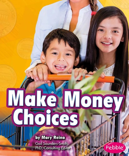 Make Money Choices (Money and You)