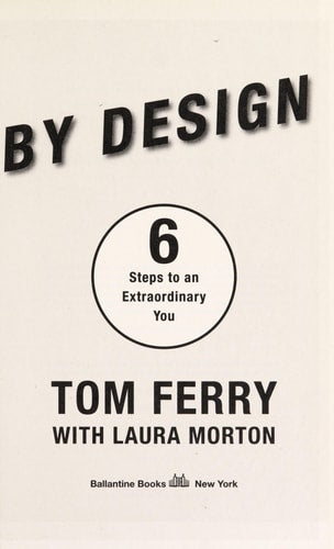 Life! By Design: 6 Steps to an Extraordinary You