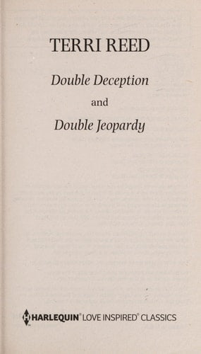 Double Deception and Double Jeopardy: An Anthology (Love Inspired Classics)