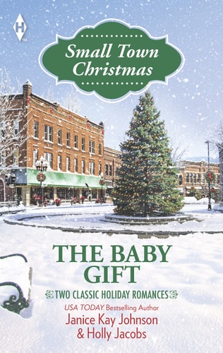 The Baby Gift: An Anthology (Harlequin Small Town Christmas Collection)