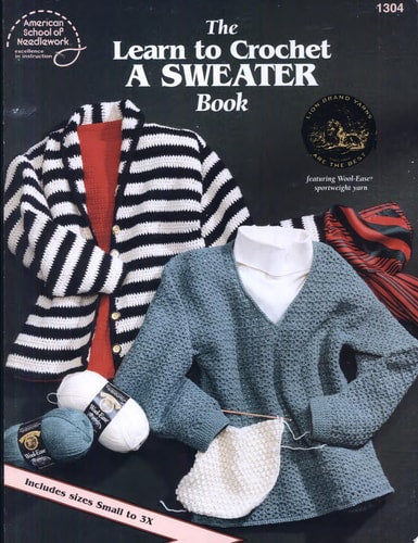 The learn to crochet a sweater book