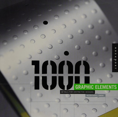 1,000 Graphic Elements: Details for Distinctive Designs
