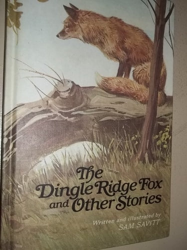 Weekly Reader Books presents The Dingle Ridge fox, and other stories