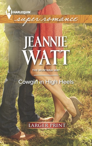 Cowgirl in High Heels (The Montana Way, 2)